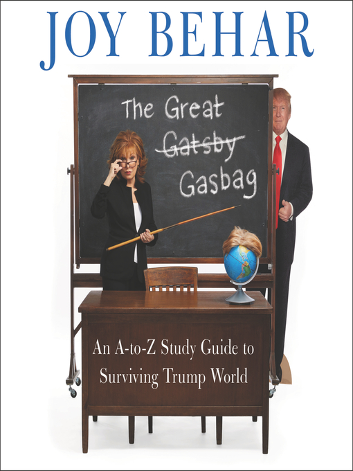 Title details for The Great Gasbag by Joy Behar - Available